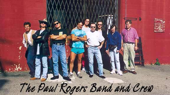 Paul Rogers Band and Crew